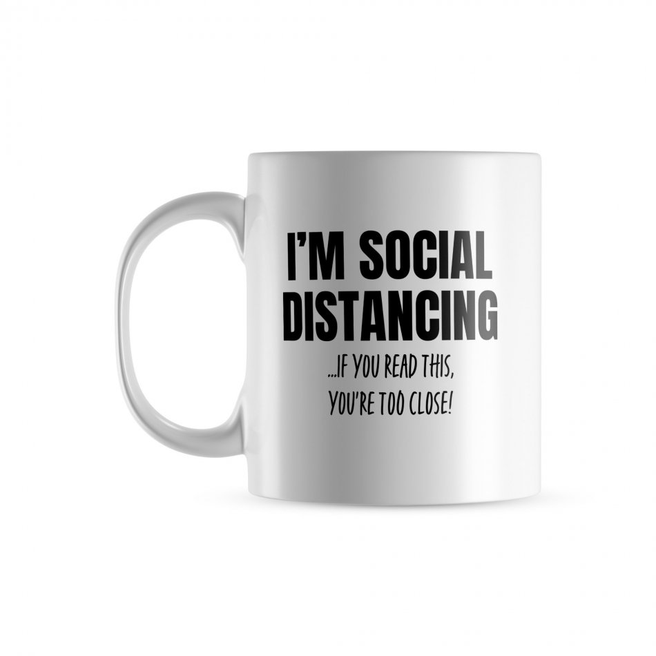 I'm Social Distancing